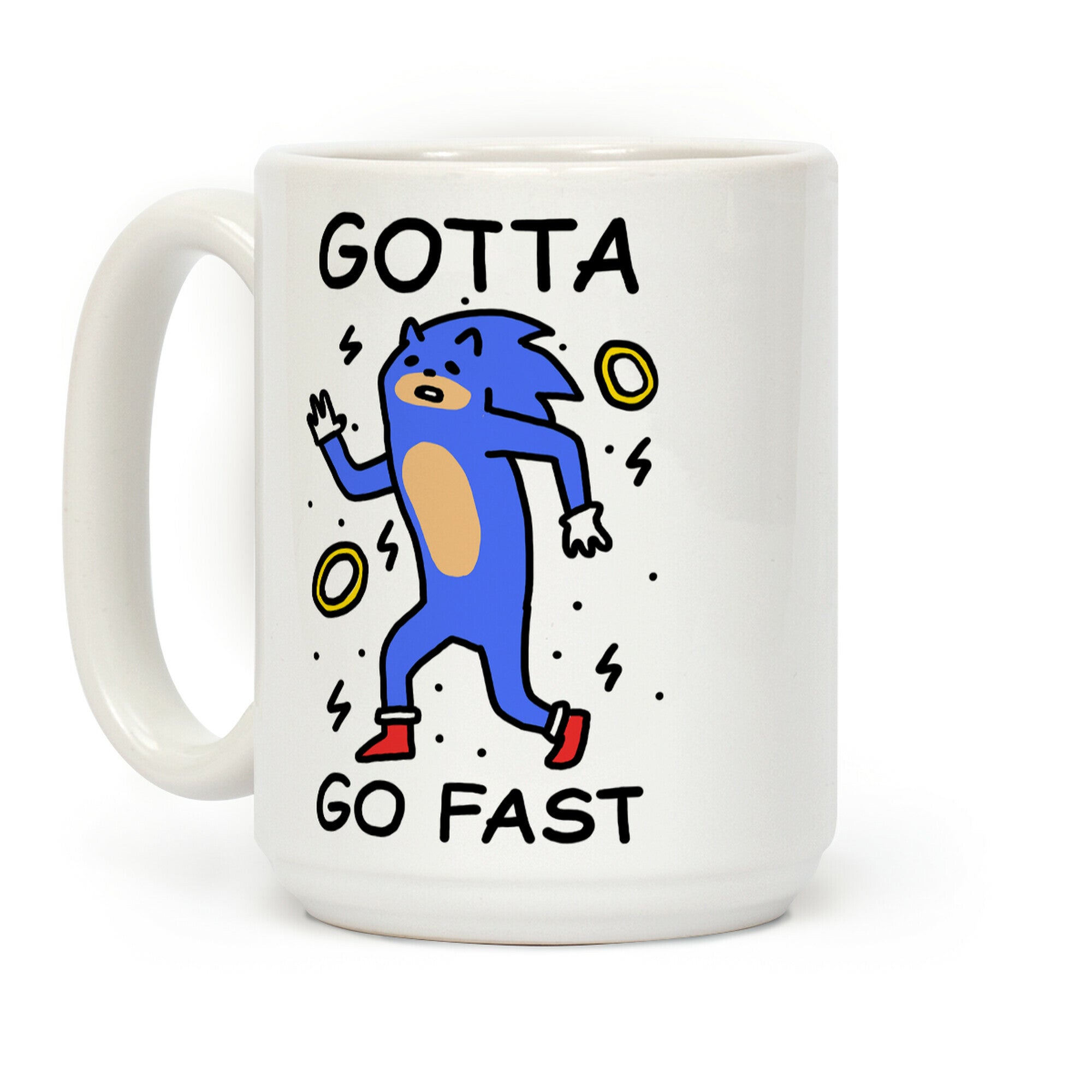 Gotta Go Fast Coffee Mug